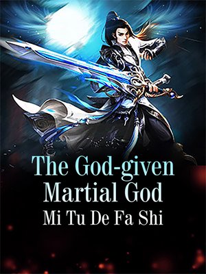 cover image of The God-given Martial God